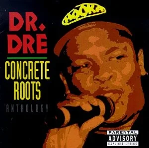 Concrete RootsDr. DreVocals (Background)