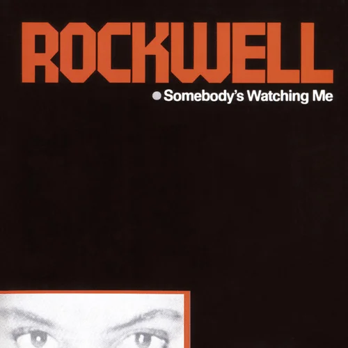 Somebody's Watching Me album or single artwork
