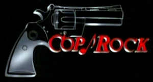 Cop Rock